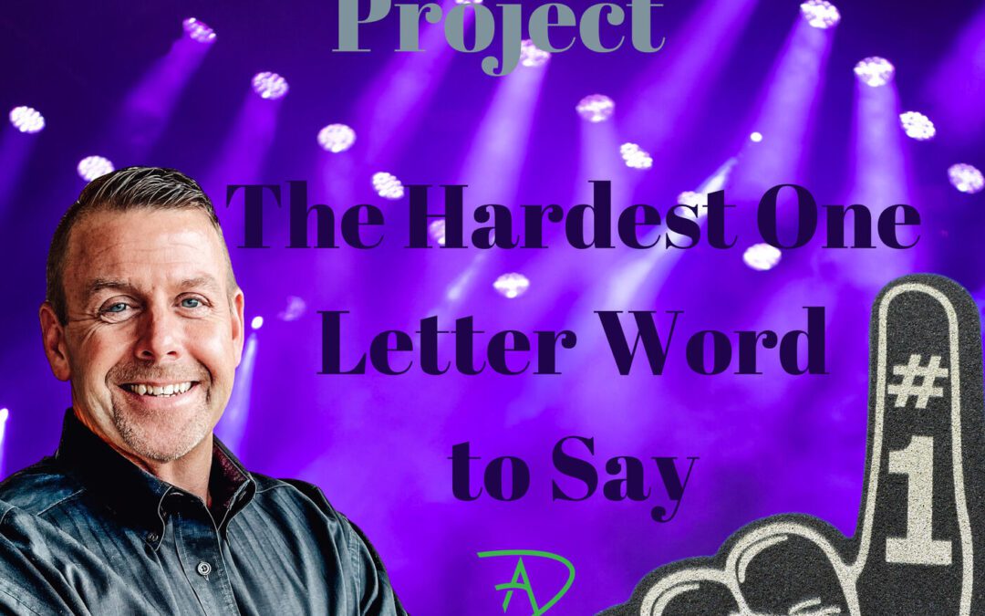 The Hardest One Letter Word to Say